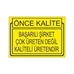 Este Uyarı Levhaları Önce Kalite Başarılı Şirket Çok Üreten Değil Kaliteli Üretendir 25x35 cm Uyarı Levhası