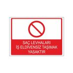 Este Uyarı Levhaları Saç Levhaları İş Eldivensiz Taşımak Yasaktır 25x35 cm Uyarı Levhası