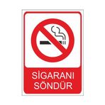 Este Uyarı Levhaları Sigaranı Söndür 25x35 cm Uyarı Levhası