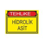 Este Uyarı Levhaları Tehlike Hidrolik Asit 25x35 cm Uyarı Levhası