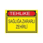 Este Uyarı Levhaları Tehlike Sağlığa Zararlı Zehirli 25x35 cm Uyarı Levhası