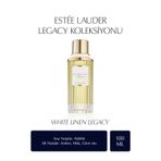 Estee Lauder White Linen Legacy EDP Kadın Parfümü, 100ml - The Legacy Fragrance Koleksiyonu