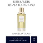 Estee Lauder White Linen Legacy EDP Kadın Parfümü - The Legacy Fragrance Koleksiyonu 100 ml