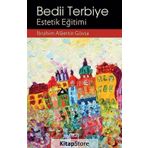 ESTETIK EĞİTİM -BEDII TERBIYE- - İBRAHİM ALAADDIN GÖVSA