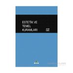 Estetik ve Temel Kuramları - Ayşe Özel