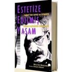 Estetize Edilmiş Yaşam - Walter Benjamin