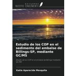 Estudio de los COP en el sedimento del embalse de Billings-SP, mediante GC/MS: Estudio de los COP en el embalse de Billings mediante GC/MS