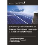 Estudio experimental sobre un inversor fotovoltaico conectado a la red sin transformador
