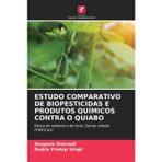 Estudo Comparativo de Biopesticidas E Produtos Químicos Contra O Quiabo