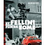 Et Fellini fonda Rome...
