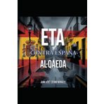 ETA y AL QAEDA CONTRA ESPAÑA