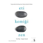 Eti Kemiği Zen - Nyogen Senzaki