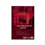 Etik Sorunsallar ve Eğitim - Nesrin Kale