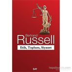 Etik, Toplum, Siyaset - Bertrand Russell