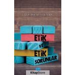 Etik ve Etik Sorunlar - Kolektif