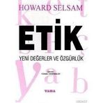 ETIK YENI DEĞERLER VE ÖZGÜRLÜK - HOWARD SELSAM