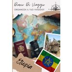 Etiopia Diario di Viaggio: Organizza, pianifica il tuo viaggio | Diario da Compilare per Viaggio | Descrivi il tuo viaggio, i luoghi visitati, i pasti e incolla le tue foto...