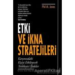 Etki ve İkna Stratejileri Phil M. Jones