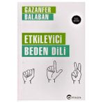 Etkileyici Beden Dili / Gazanfer Balaban