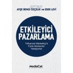 Etkileyici Pazarlama - Ayşe Bengi Özçelik