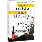 Etkin İletişim Yetkin Liderlik - Ertuğrul Yaman
