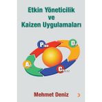 Etkin Yöneticilik ve Kaizen Uygulamaları - Mehmet Deniz