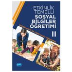 Etkinlik Temelli Sosyal Bilgiler Öğretimi-II Nobel Akademik Yayıncılık
