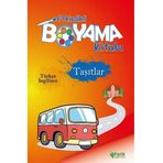 Etkinlikli Boyama Kitabı Taşıtlar - Kolektif