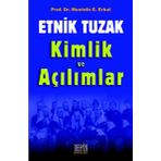 Etnik Tuzak Kimlik ve Açılımlar - Mustafa E. Erkal