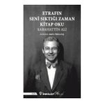 Etrafın Seni Sıktığı Zaman Kitap Oku İnkılap Kitabevi