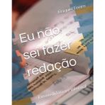 Eu não sei fazer redação: Ensino didático e informal