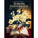 EUROPA UNIVERSALIS V GAME GUIDE: Master Diplomacy, Warfare, and Empire-Building in the Ultimate Grand Strategy Epic