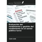 Evaluación del rendimiento y gestión del rendimiento en el sector público turco