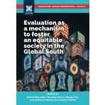 Evaluation as a mechanism to foster an equitable society in the Global South (Evaluation: African Perspectives, Band 2)