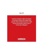 Evaluation of Employers Right of Termination in Construction Contracts due to Default of the Contra - Tuğrul İnci