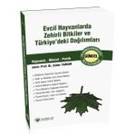 Evcil Hayvanlarda Zehirli Bitkiler ve Türkiye’deki Dağılımları - Ender Yarsan