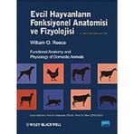 EVCIL HAYVANLARIN FONKSIYONEL ANATOMISI VE FIZYOLOJISI - WILLIAM O. REECE