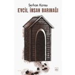 Evcil İnsan Barınağı - Serhan Kansu