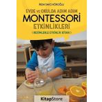 Evde ve Okulda Adım Adım Montessori Etkinlikleri - İrem Savcı Köroğlu