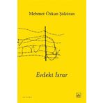 Evdeki Israr İthaki Yayınları