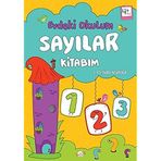 Evdeki Okulum Sayılar Kitabım 4+Yaş - S. Reyhan Alabuğa