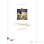 Eve Dönmenın Yolları - Alejandro Zambra