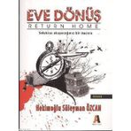EVE DÖNÜŞ - HEKİMOĞLU SÜLEYMAN ÖZCAN