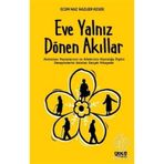 Eve Yalnız Dönen Akıllar - Ecem Naz - Nazlıer Keser