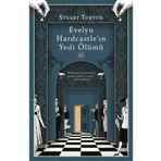 Evelyn Hardcastle'ın Yedi Ölümü - Stuart Turton