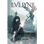 EVELYNE: Una Donna di nome Dio