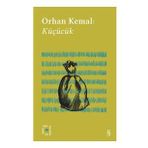 Everest Açıkhava 13 : Küçücük - Orhan Kemal