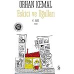 Everest Yayınları Eskici ve Oğulları Orhan Kemal Ciltsiz Roman 378 Sayfa Derin Karakter Analizi