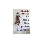 Everest Yayınları Ev Öldü Ben Ağaçları Seyrettim + Büyücü ve Diğer Gotik Öyküler + Çocukluğum: Modern Klasikler Serisi + 4 Kitap Set - Hayır