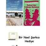 Everest Yayınları Susmak Derdi + Tuhaf Bir Yılbaşı Öyküsü + Bir Noel Şarkısı - Hayır